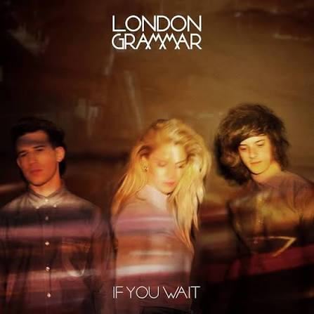 Wasting My Young Years — London Grammar